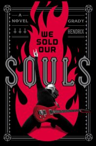 We Sold Our Souls by Grady Hendrix PDF 