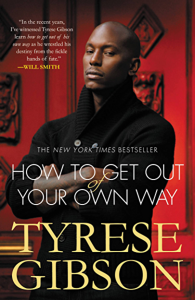 How to Get Out of Your Own Way Tyrese Gibson PDF