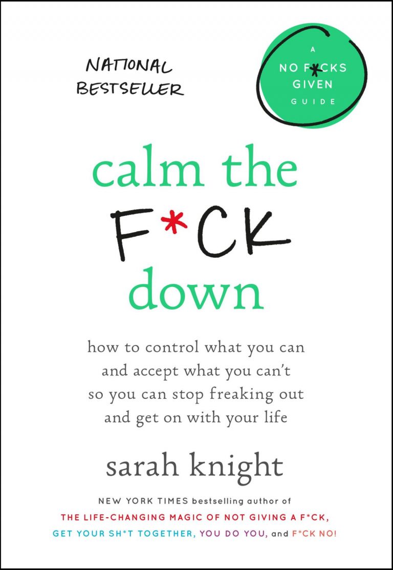 Calm The F Ck Down By Sarah Knight Pdf Knowdemia