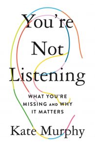 You're Not Listening: What You're Missing and Why It Matters PDF