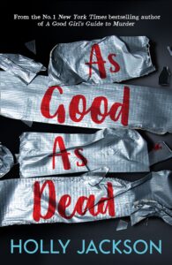 As Good As Dead by Holly Jackson PDF