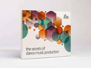 The Secrets of Dance Music Production PDF