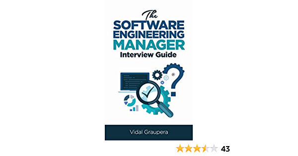 The Software Engineering Manager Interview Guide PDF