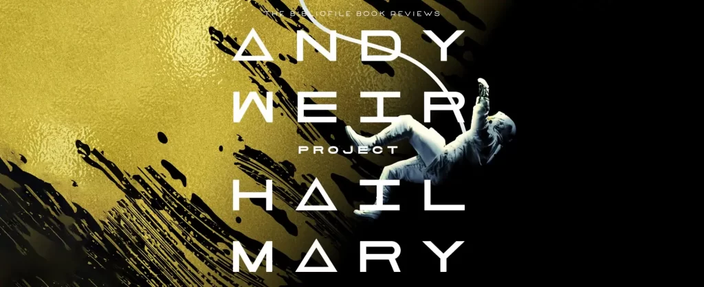Project Hail Mary Book Review